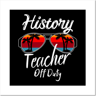 History Teacher Off Duty, Retro Sunset Glasses, Summer Vacation Gift Posters and Art